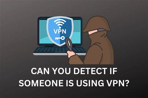 how to prevent vpn detection